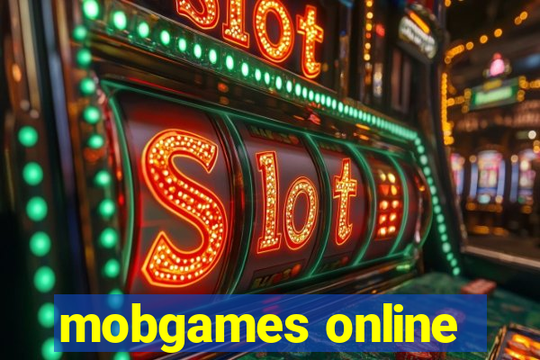 mobgames online